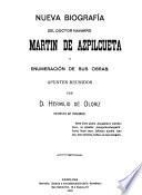 Nueva biografía del Doctor Navarro, Martín de Azpilcueta y enumeración de sus obras
