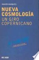 Nueva Cosmología. Un giro copernicano