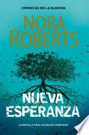 Nueva esperanza (Crónicas de la Elegida 3)