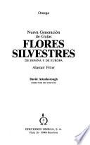 Nueva generación de guías flores silvestres de España y de Europa