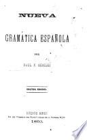 Nueva gramática española. 2a ed