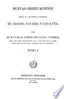 Nuevas observaciones para la historia general de Aragón, Navarra y Cataluña