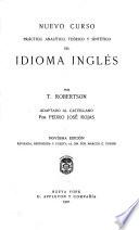 Nuevo curso práctico, analítico, teórico y sintético de idioma inglés escrito para los Franceses