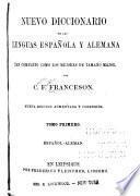 Nuevo diccionario de las lenguas espa~nola y alemana: Spanish-German