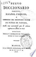 Nuevo diccionario portátil español-francés ó Compendio del diccionario grande de Núñez de Taboada...