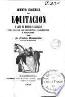 Nuevo manual de equitacion, o, Arte de montar a caballo