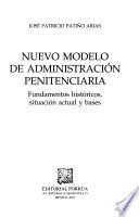 Nuevo modelo de administración penitenciaria