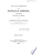 Nuevos elementos de patologia general