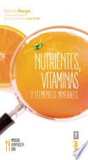 Nutrientes, vitaminas y elementos minerales