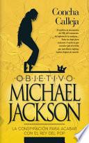 Objetivo Michael Jackson / Objective Michael Jackson