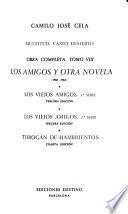 Obra completa: Los amigos y otra novela, 1960-1962