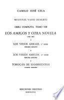 Obra completa: Los amigos y otra novela (1960-1962)