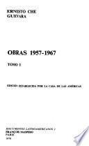 Obras, 1957-1967: La acción armada.-t.2. La transformación política, económica y social