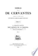 Obras completas de Cervantes: Don Quijote de la Mancha. Texto corregido con especial estudio de la primera edicion, por D. J. E. Hartzenbusch