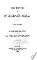 Obras completas de d.A Concepción Arenal: Las colonias penales en la Australia y la pena de deportación