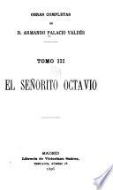 Obras completas de D. Armando Palacio Valdés ...