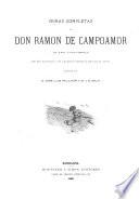 Obras completas de Don Ramón de Campoamor (de la Real academia española)