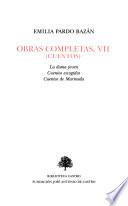 Obras completas de Emilia Pardo Bazán (novelas): La dama joven. Cuentos escologidos. Cuentos de Marineda