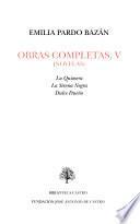 Obras completas de Emilia Pardo Bazán (novelas): La Quimera. La Sirena Negra. Dulce Dueño