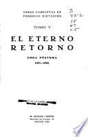 Obras completas de Federico Nietzsche: El eterno retorno