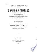 Obras completas del doctor d. Manuel Milá Fontanals ...: Romancerillo catalán. 2. ed