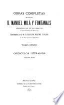 Obras completas del Doctor d. Manuel Milá y Fontanals ...