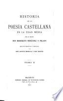 Obras completas: Historia de la poesía castellana en la edad media. 1911-16