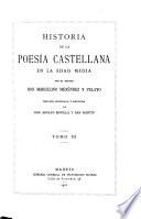 Obras completas: Historia de la poesía castellana en la edad media. 1911-16