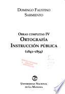 Obras completas: Ortografía. Instrucción pública (1841-1854)