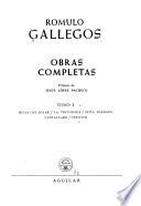 Obras completas: Reinaldo Solar. La trepadora. Doña Bárbara. Cantaclaro. Cuentos
