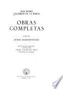 Obras completas, textos integros segun las primeras ediciones y los manuscritos autografos que saca a luz Luis Astrana Marin