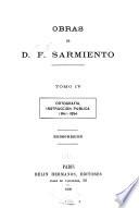 Obras de D. F. Sarmiento ...: Ortografia. Instruccion publica, 1841-1854. 1909