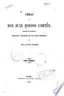 Obras de don Juan Donoso Cortés, marqués de Valdegamas