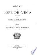 Obras de Lope de Vega ; publicadas por la Real Academia Española: Comedias de vidas de santos
