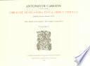 Obras de musica para tecla, arpa y vihuela, de Antonio de Cabeçon, musico de la camara y capilla del Rey Don Philippe nuestro Señor
