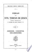 ... Obras de Sta. Teresa de Jesus: Moradas. Conceptos. Exclamaciones