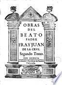 Obras del Beato Padre Fray Juan de la Crvz, 2