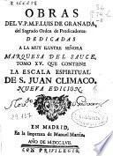 Obras del V.P.M.F. Luis de Granada del sagrado Orden de Predicadores ...