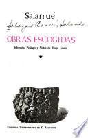 Obras escogidas [de] Salarrué: El Cristo negro. El señor de La Burbuja. O-Yarkandal. Remotando èl Uluán. Cuentos de barro. Trasmallo. Eso y más. Conjeturas en la penumbra