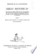 Obras históricas de Don Fernando de Alva Ixtlilxochitl,