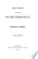Obras literarias del precoz niño don Jesús Rodriguez Cao: Biografía y poemas