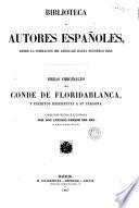 Obras originales del Conde de Floridablanca, y escritos referentes a su persona