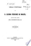 Obras póstumas de D. Leandro Fernández de Moratín: (1867. 496 p.)