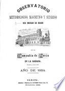 Observaciones magnéticas y meteorológicas del Real colegio de Belén de la Compañía de Jesus en la Habana