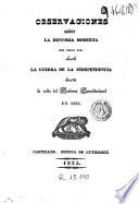 Observaciones sobre la historia moderna del siglo XIX desde la guerra de la Independencia hasta la caída del gobierno constitucional en 1823