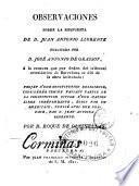Observaciones sobre la respuesta de D. Juan Antonio Llorente, publicada por D. José Antonio de Grassot, á la censura que por órden del tribunal eclesiástico de Barcelona se dió de la obra intitulada Projet d'une constitution religieuse ... par D. Jean-Antoine Llorente
