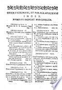 Observationes theologicae morales, circa propositiones, novissime ab Innocentio XI, nec non circa alias ab Alexandro VII hand pridem damnatas. Ed. ... auctior, corr. (etc.).