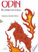 Odín, el perro de fuego