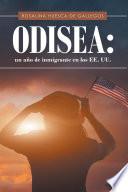 Odisea: Un año de inmigrante en U.S.A
