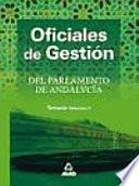 OFICIALES DE GESTIÓN DEL PARLAMENTO DE ANDALUCÍA. TEMARIO . VOLUMEN II